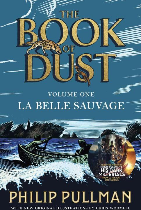 Produktbild The Book of Dust - La Belle Sauvage (Englisch, Philip Pullman, 2018)