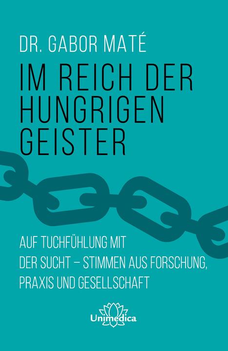 Im Reich der hungrigen Geister (German, Gabor Maté, 2021)