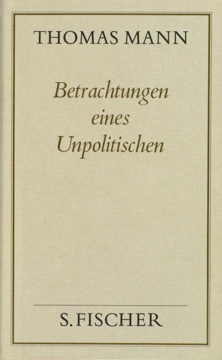 Produktbild Betrachtungen eines Unpolitischen (Deutsch, Thomas Mann, 1983)
