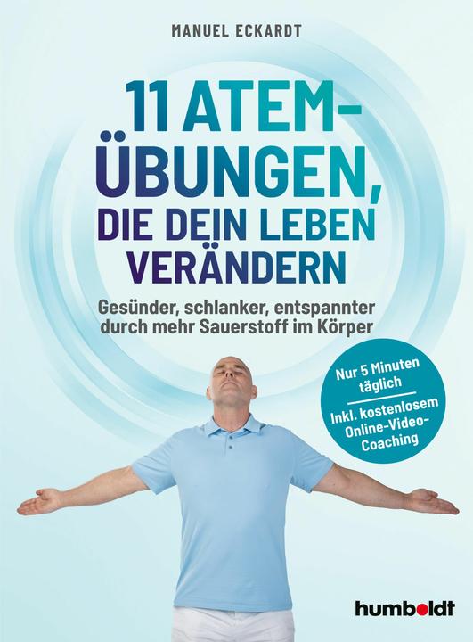 Produktbild 11 Atem-Übungen, die dein Leben verändern (Deutsch, Manuel, Eckardt, 2024)