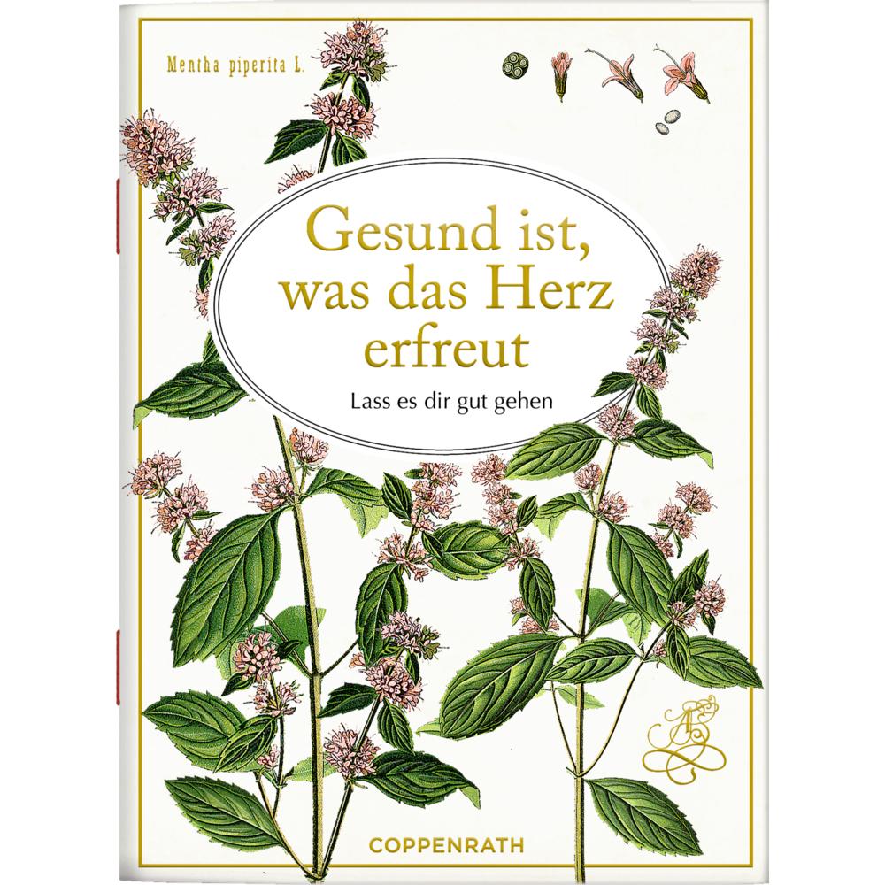 Gesund ist, was das Herz erfreut, Belletristik