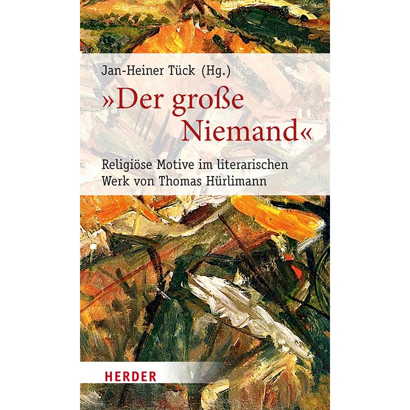 Der grosse Niemand, Fachbücher von Jan-Heiner Tück