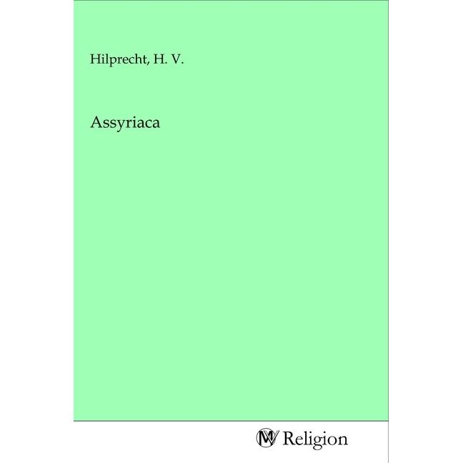 Assyriaca, Sachbücher