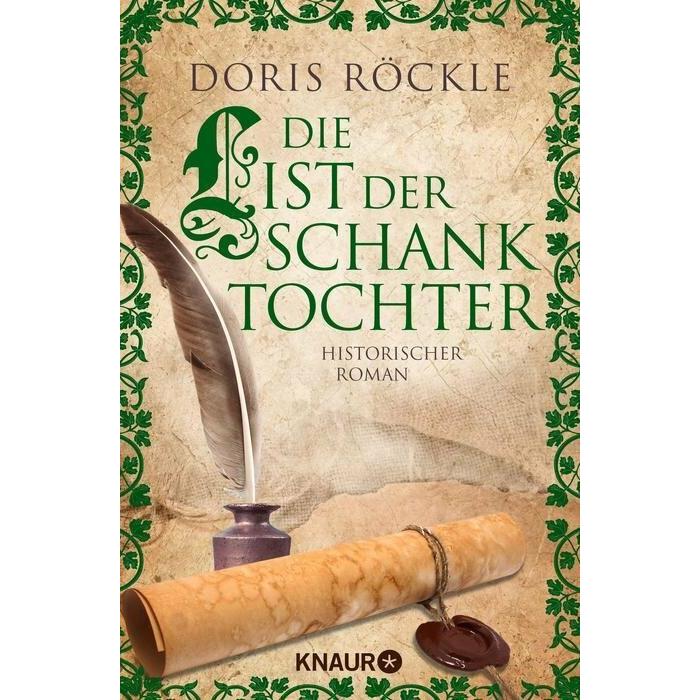Die List der Schanktochter, Belletristik von Doris Röckle