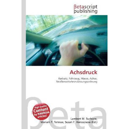 Thumbnail - Achsdruck, Ratgeber von Susan F. Marseken, Lambert M. Surhone, Miriam T. Timpledon