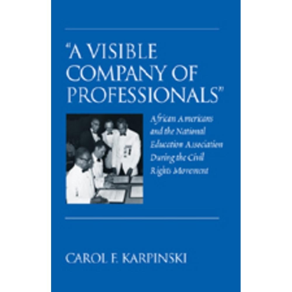 'A Visible Company of Professionals', Fachbücher von Carol F. Karpinski