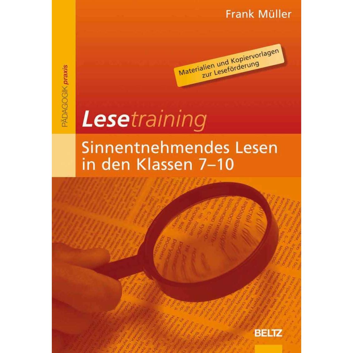 Lesetraining: Sinnentnehmendes Lesen in den Klassen 7-10, Fachbücher von Frank Mueller