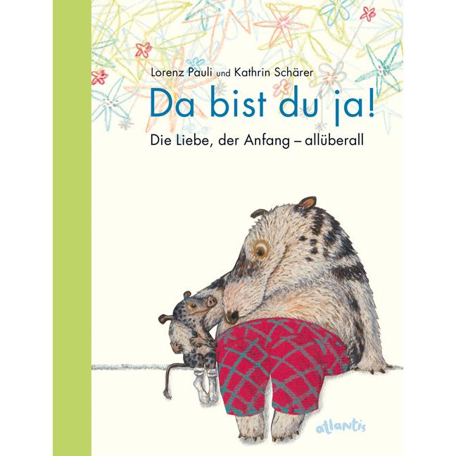 Da bist du ja!, Kinderbücher von Lorenz Pauli