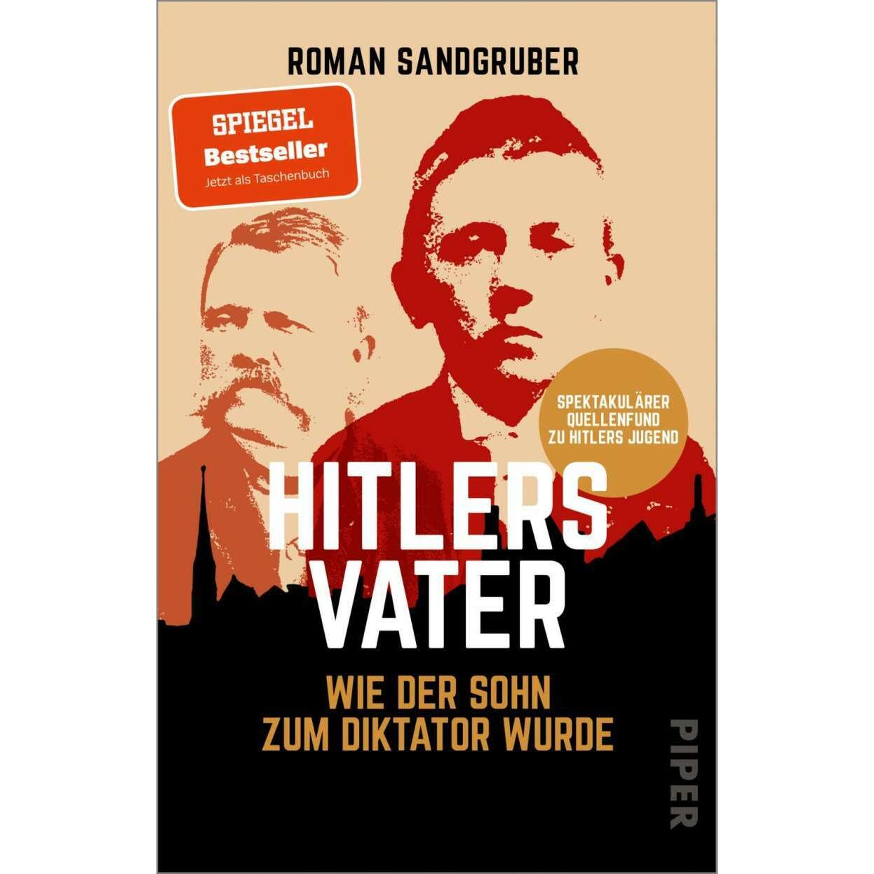 Hitlers Vater, Sachbücher von Roman Sandgruber