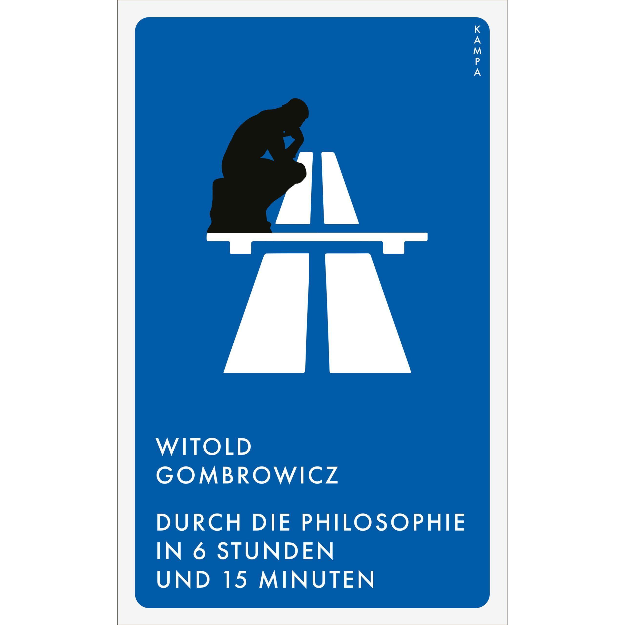 Durch die Philosophie in 6 Stunden und 15 Minuten, Sachbücher von Witold Gombrowicz