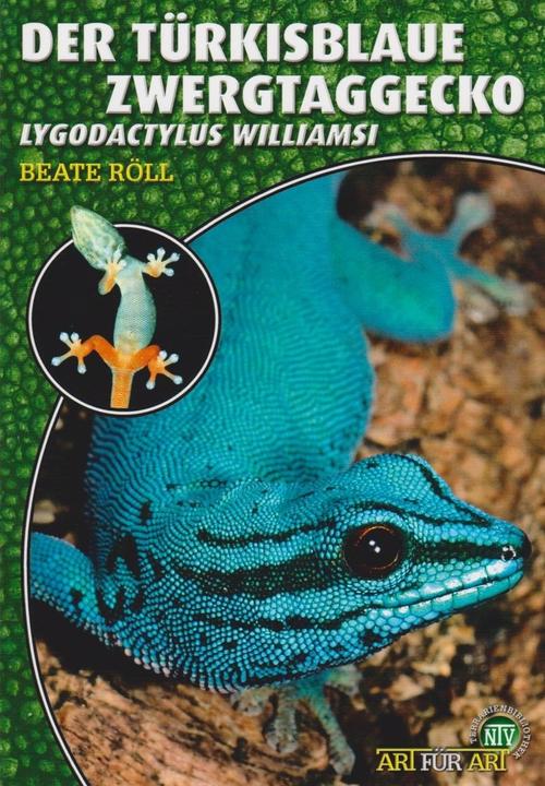 Immagine prodotto Taggeckos 13. Der Türkisblaue Zwerggecko (Tedesco, Beate Röll, 2021)