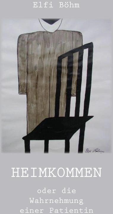 Heimkommen (Deutsch, Elfi Böhm, 2016)