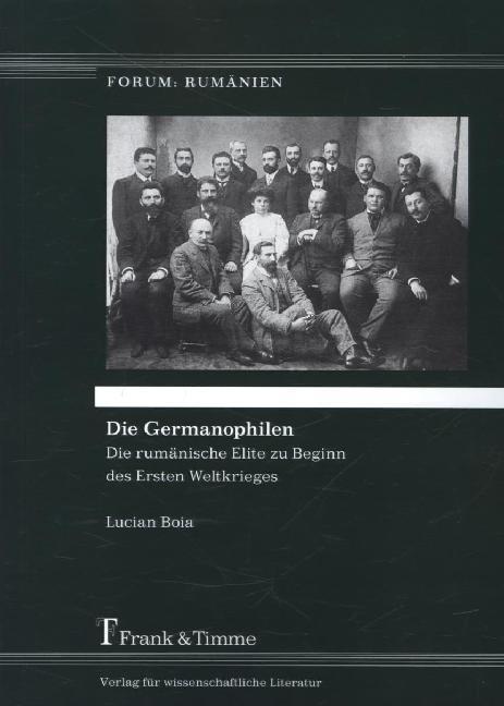 Produktbild Die Germanophilen (Deutsch, Lucian Boia, 2014)