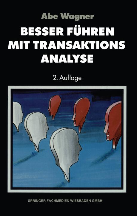 Produktbild Besser führen mit Transaktions-Analyse (Deutsch, 2013)