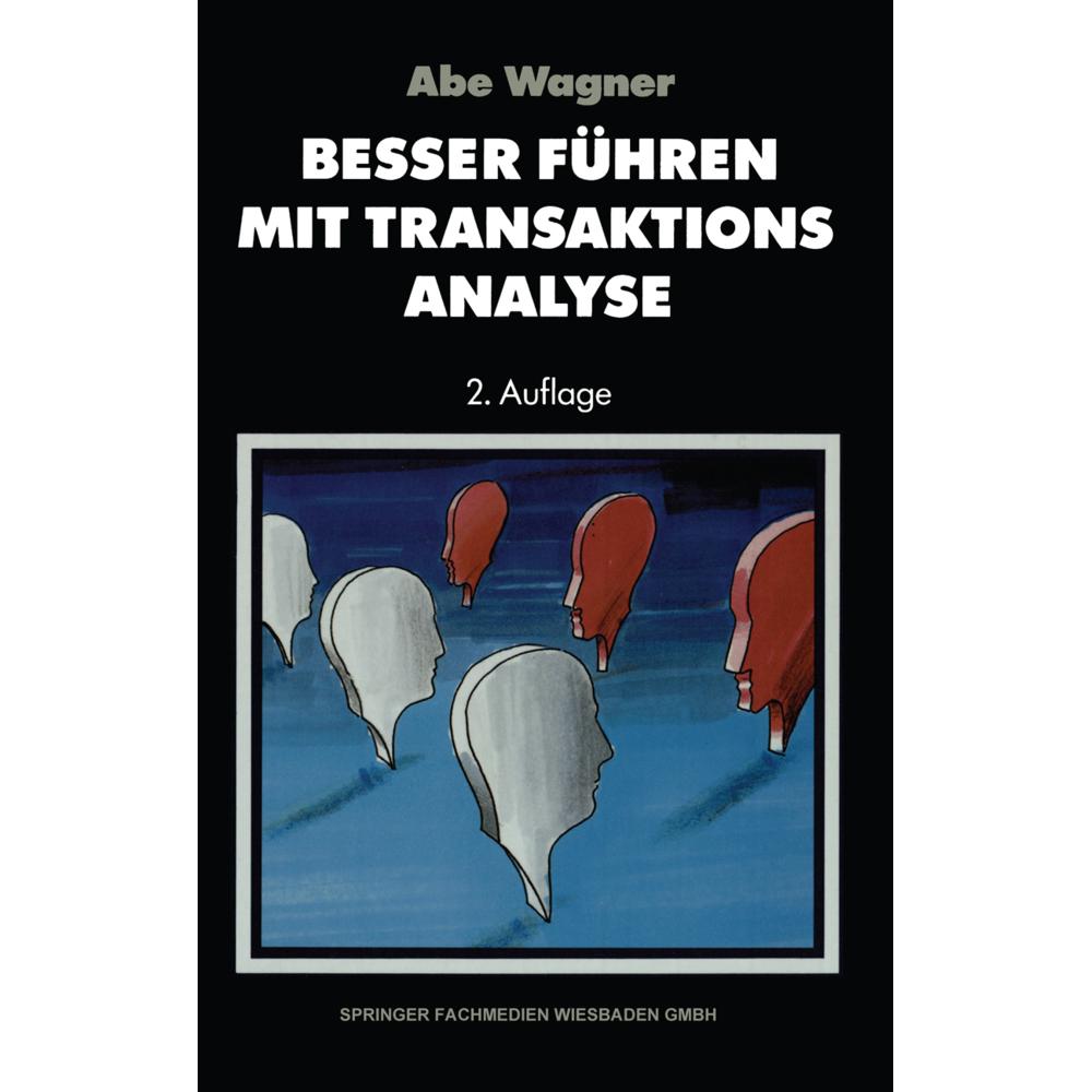 Besser führen mit Transaktions-Analyse, Fachbücher