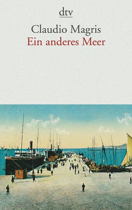 Produktbild Ein anderes Meer (Deutsch, Claudio Magris, Karin Krieger, 2009)
