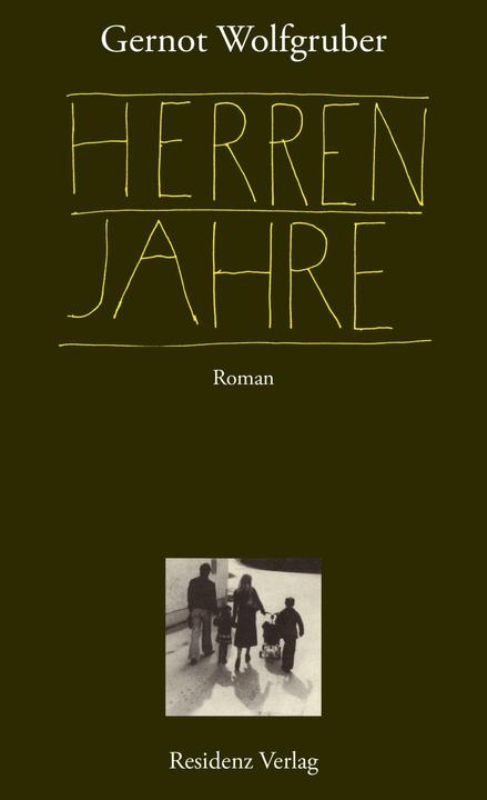 Produktbild Herrenjahre (Deutsch, Gernot Wolfgruber Wolfgruber, 2015)