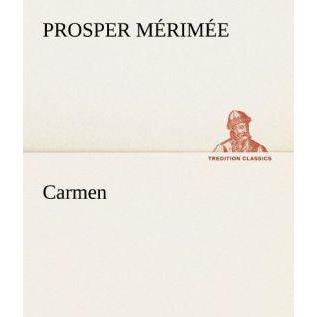 Carmen, Belletristik von Prosper Mérimée