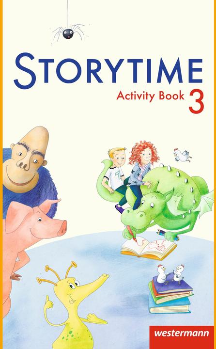 Produktbild Storytime 3. Activity Book (Deutsch, Englisch, Frank Wessel, Patricia Duncan-Hauff, Renate Kreis, Sigmund Mandl, Ulla Leonhardt-Holloh, 2015)