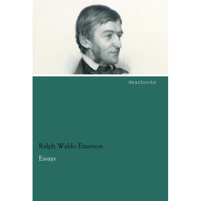 Essays, Fachbücher von Ralph Waldo Emerson