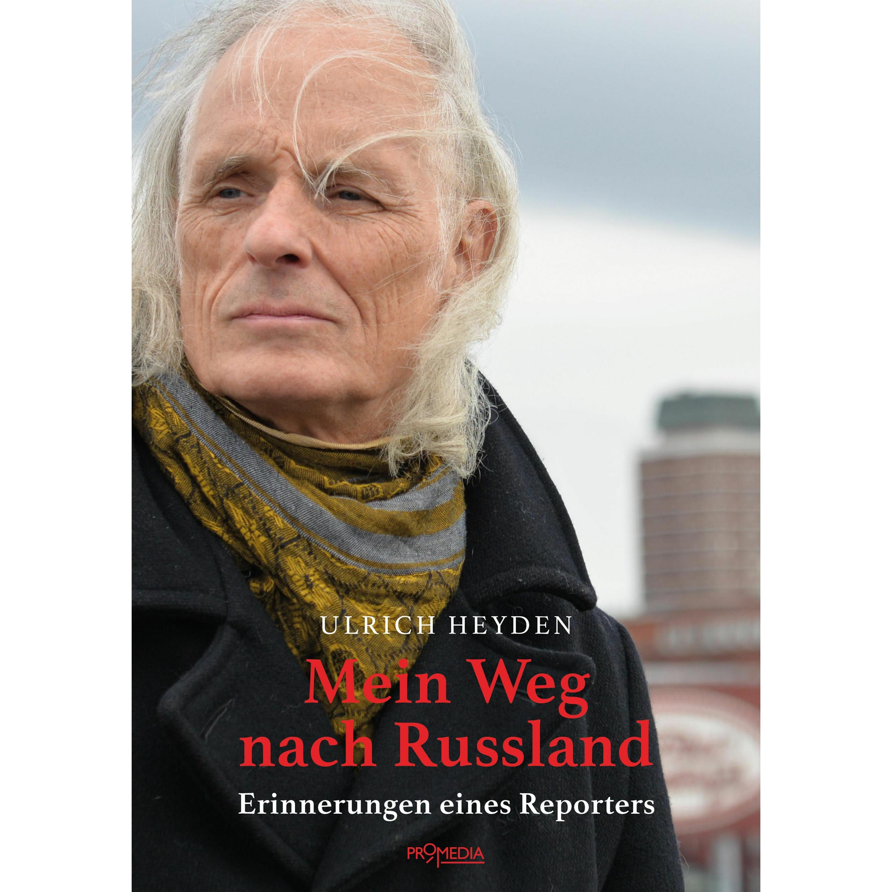 Mein Weg nach Russland, Fachbücher von Ulrich Heyden