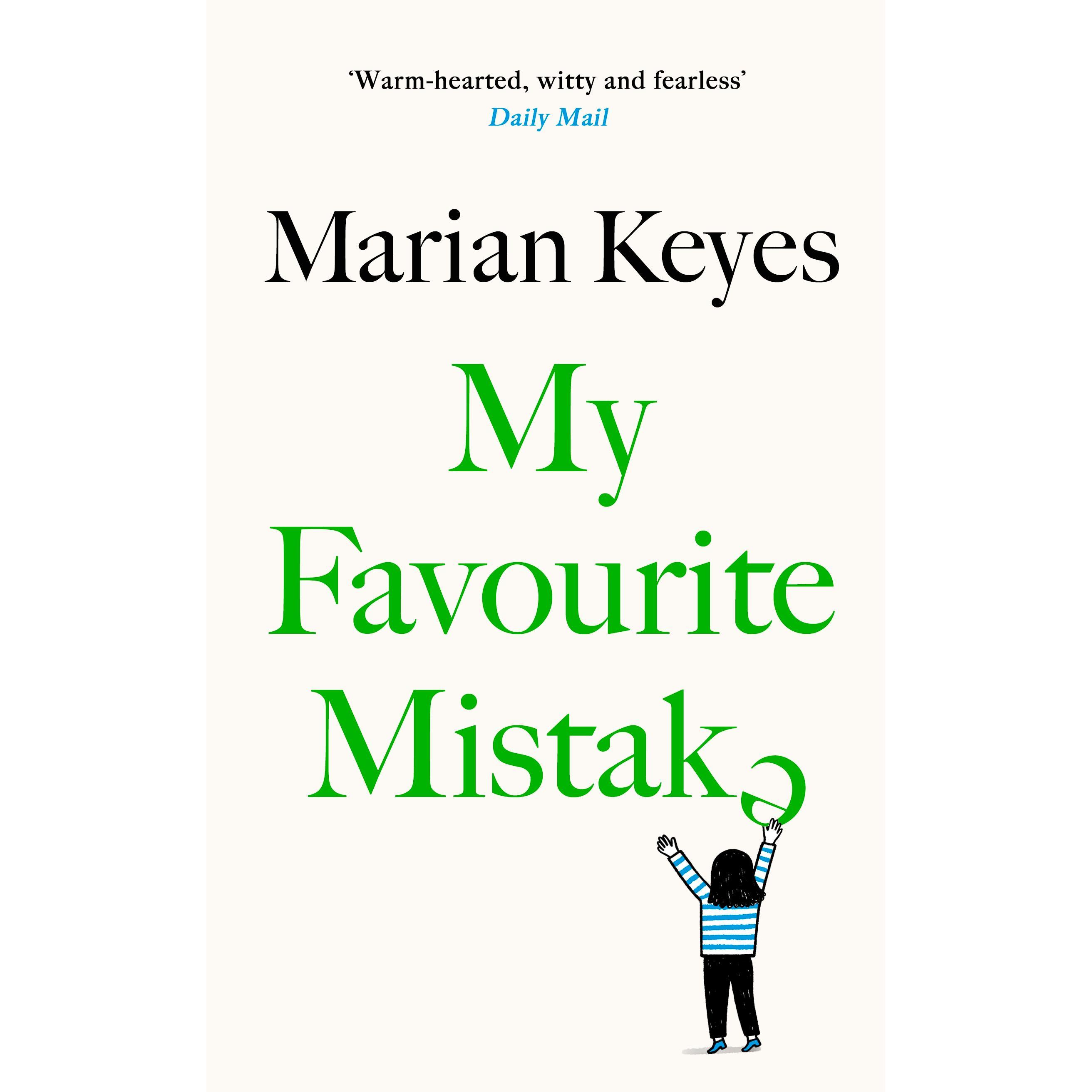 My Favourite Mistake, Belletristik von Marian Keyes