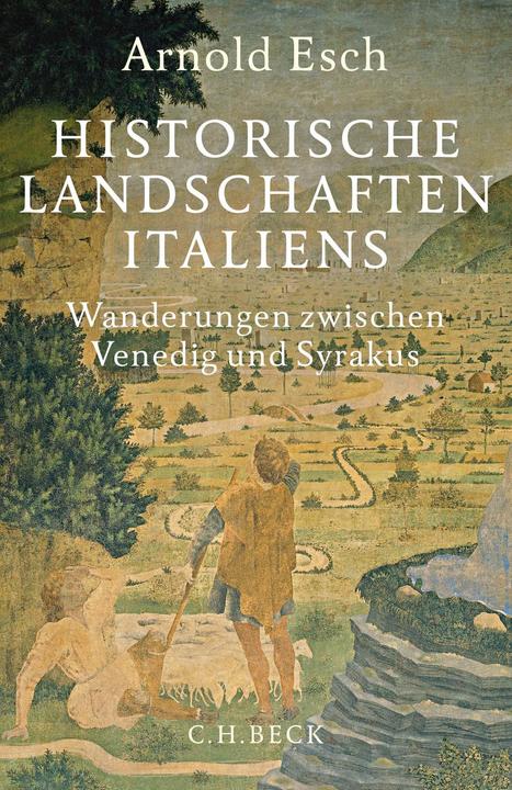 Produktbild Historische Landschaften Italiens (Deutsch, Arnold Esch, 2019)