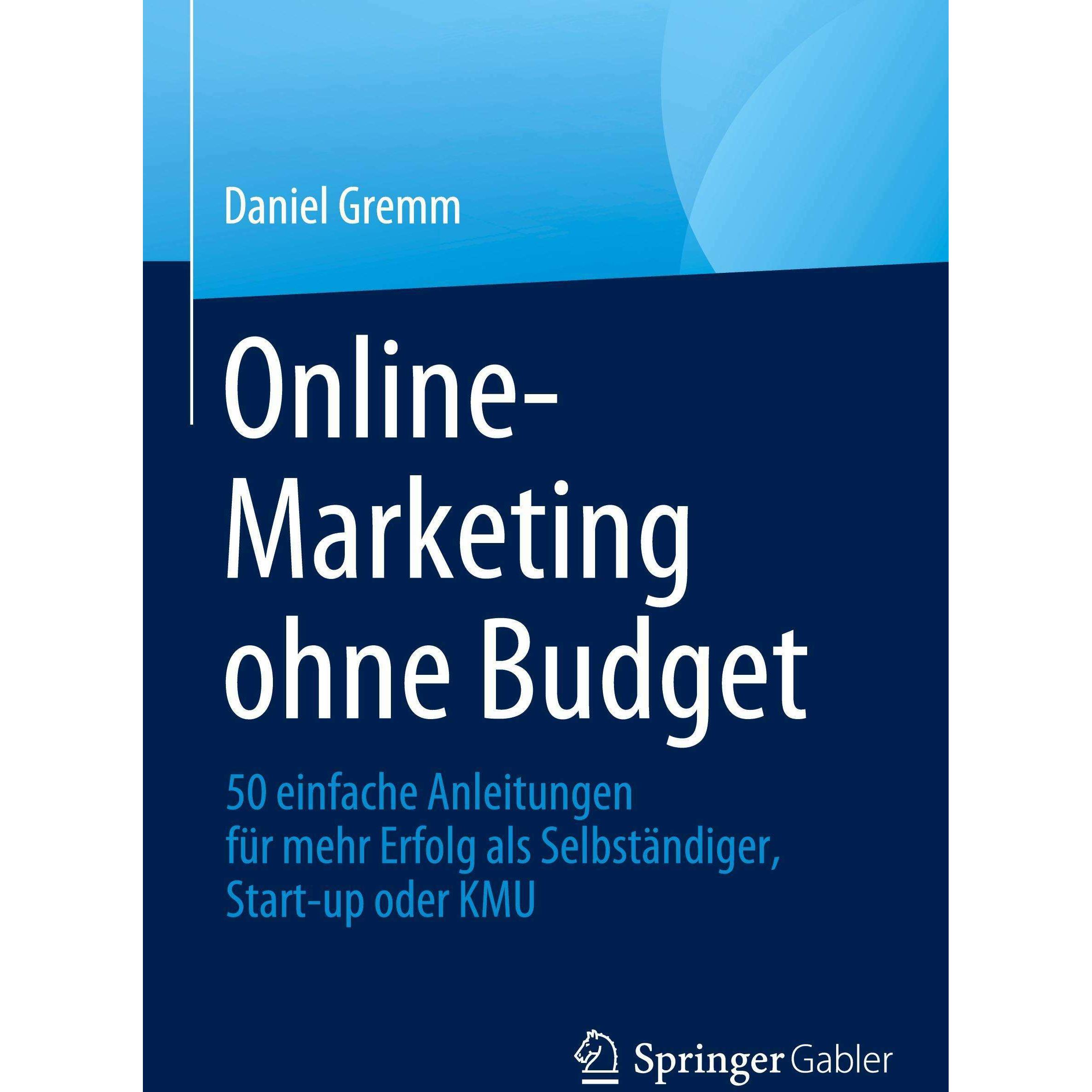 Online-Marketing ohne Budget, Fachbücher von Daniel Gremm
