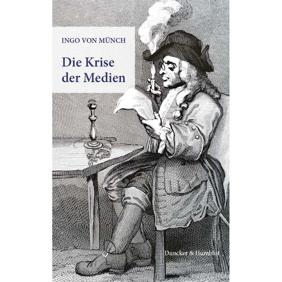 Die Krise der Medien., Sachbücher von Ingo von Münch