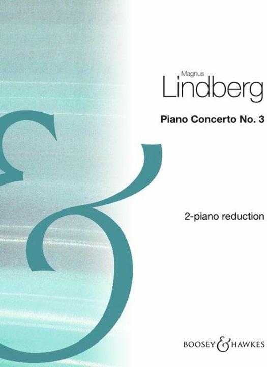 Produktbild Piano Concerto No. 3 (Deutsch, Magnus Lindberg, 2024)