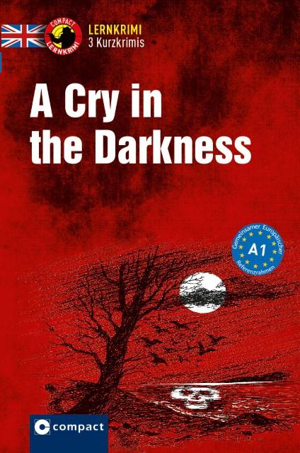 Produktbild A Cry in the Darkness (Deutsch, Englisch, Caroline Simpson, Oliver Astley, 2018)