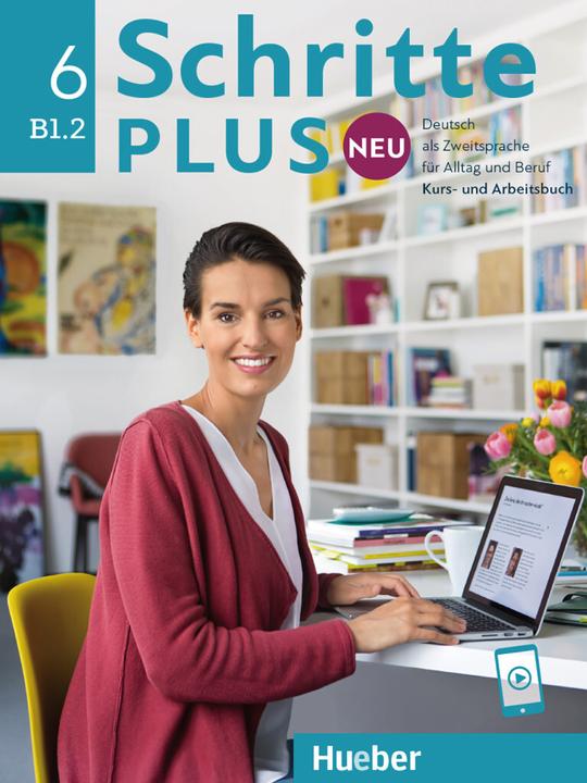 Actual product image Schritte plus Neu 6. Kursbuch und Arbeitsbuch mit Audios online (German, Collectif, 2024)