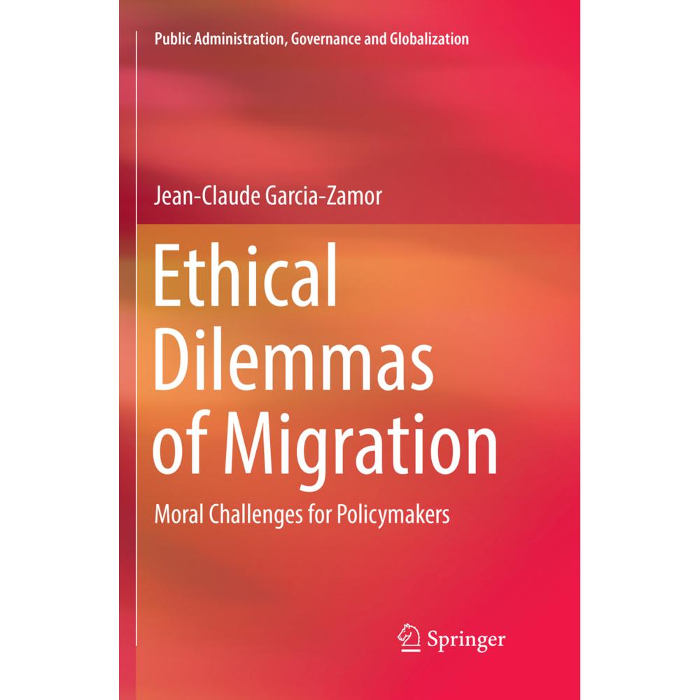 Ethical Dilemmas of Migration, Fachbücher von Jean-Claude Garcia-Zamor