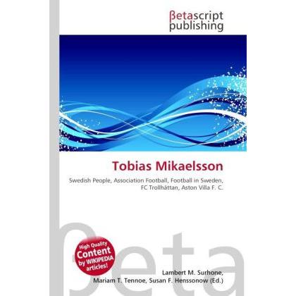 Tobias Mikaelsson, Ratgeber