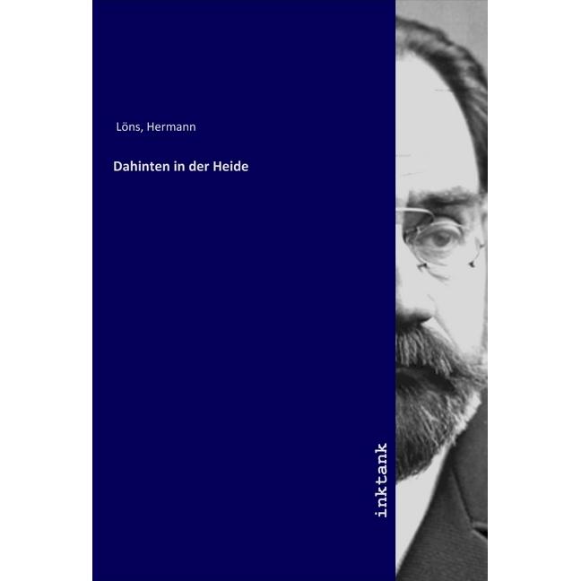 Dahinten in der Heide, Belletristik von Hermann Löns