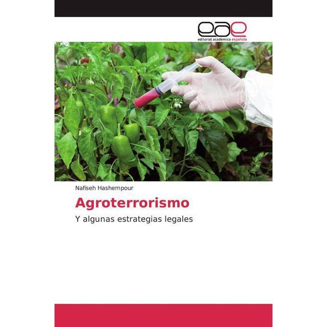 Agroterrorismo, Fachbücher von Nafiseh Hashempour