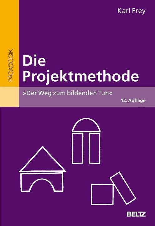 Produktbild Die Projektmethode (Deutsch, Karl Frey, 2012)