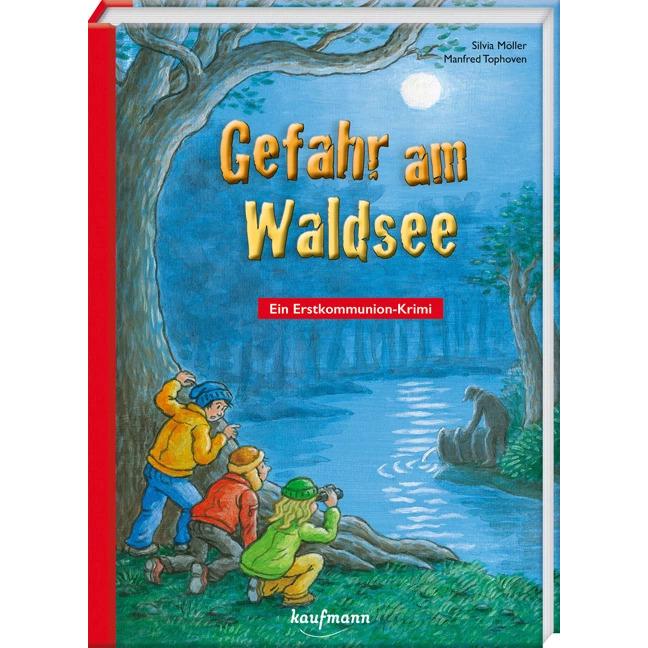 Gefahr am Waldsee, Kinderbücher von Silvia Möller