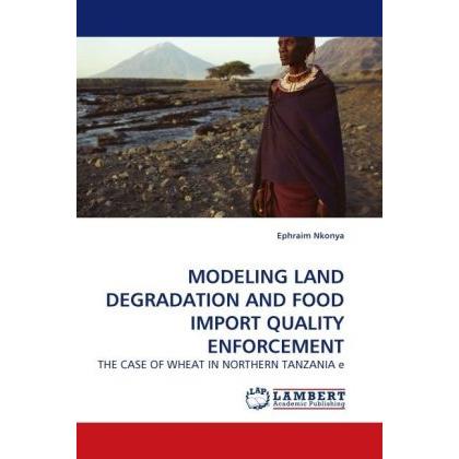 Thumbnail - Modeling Land Degradation And Food Import Quality Enforcement, Fachbücher von Ephraim Nkonya