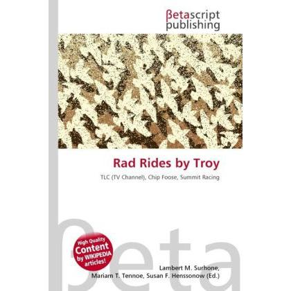 Rad Rides by Troy, Ratgeber