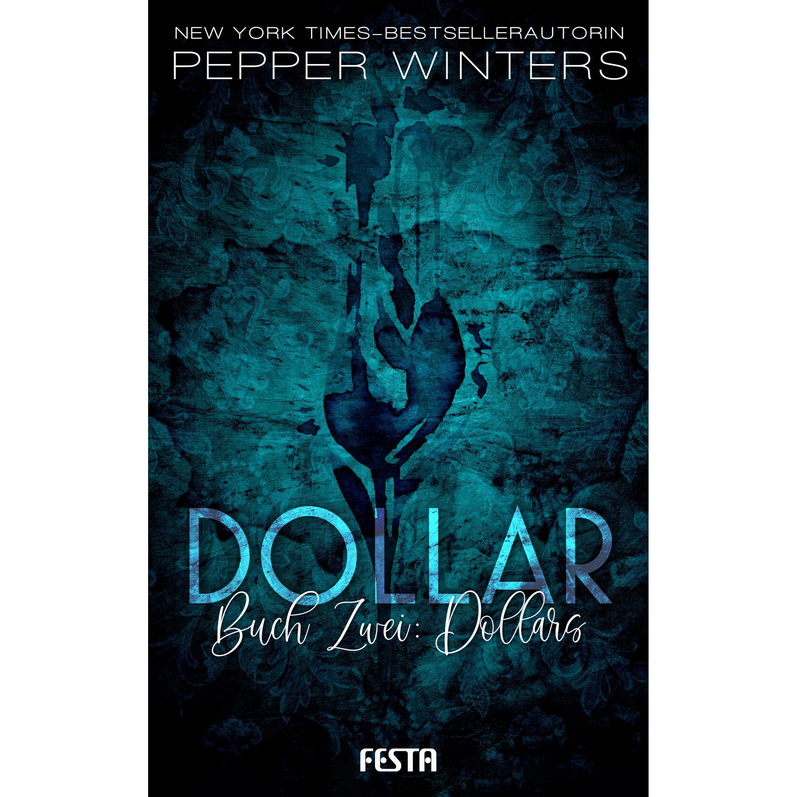 Dollar - Buch 2: Dollars, Belletristik von Pepper Winters