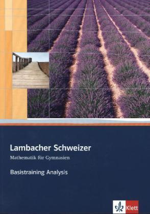 Immagine prodotto Lambacher Schweizer. Sekundarstufe II. Basistraining Analysis (Tedesco, 2013)