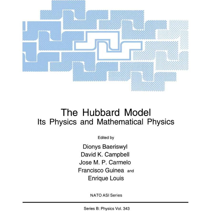 The Hubbard Model, Fachbücher von Dionys Baeriswyl, Jose M.P. Carmelo, David K. Campbell, Enrique Louis, Francisco Guine...