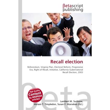 Recall election, Fachbücher von Lambert M. Surhone, Miriam T. Timpledon, Susan F. Marseken