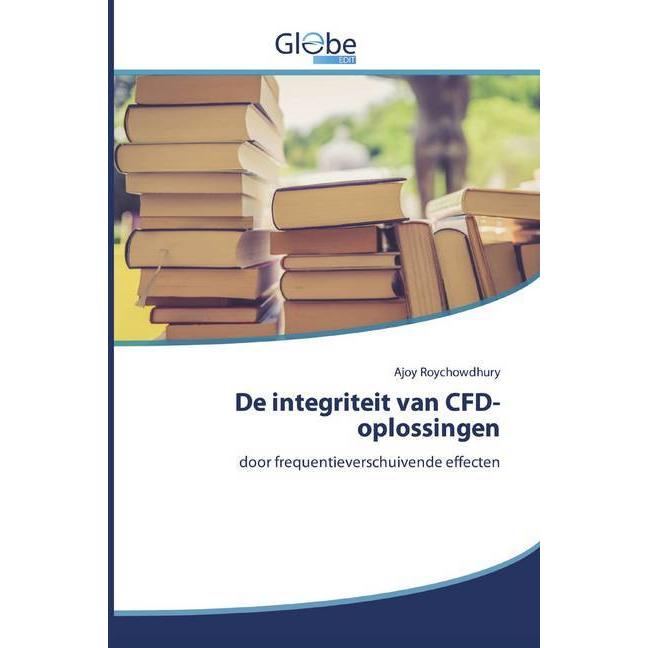 De integriteit van CFD-oplossingen, Fachbücher von Ajoy Roychowdhury