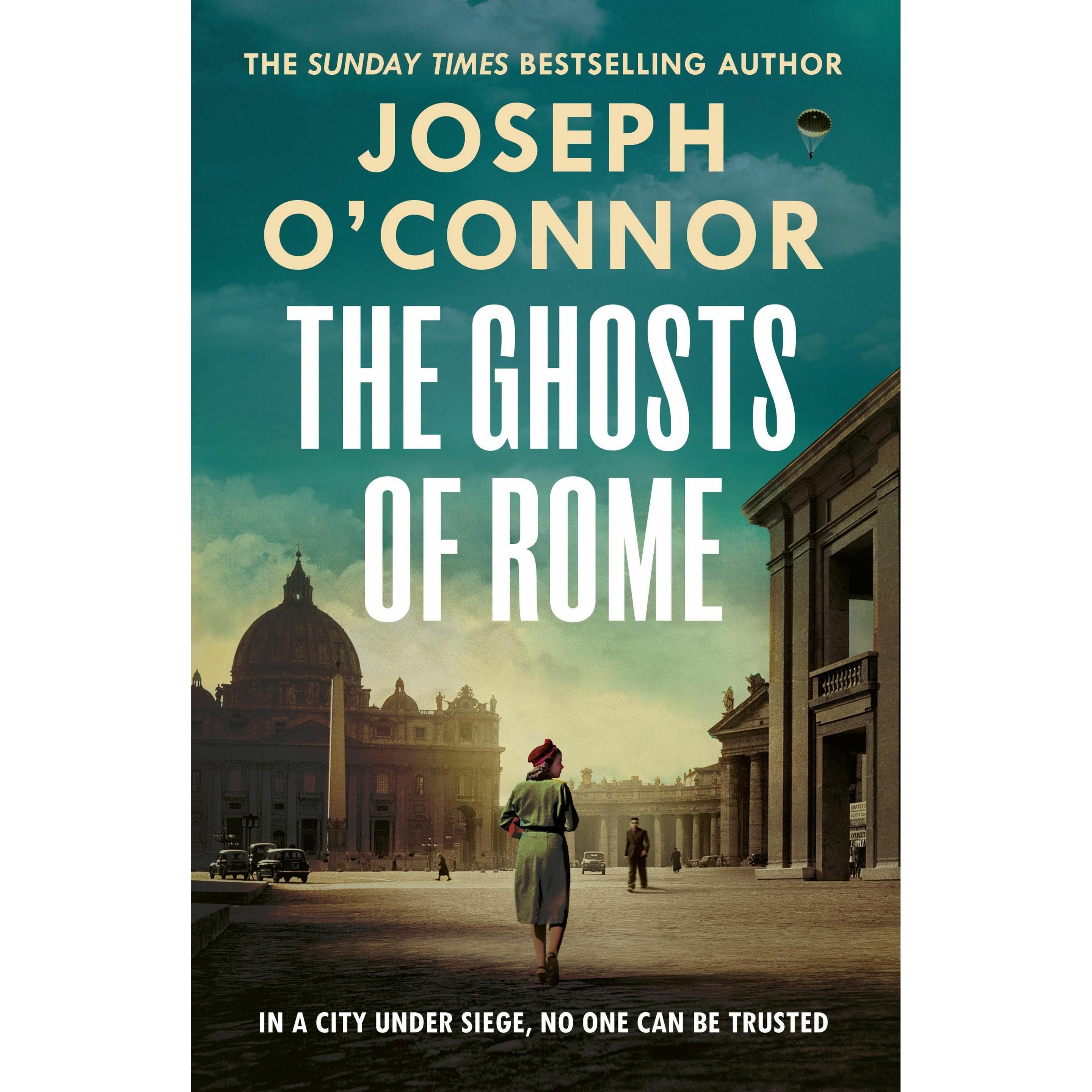 The Ghosts Of Rome, Belletristik von Joseph O'Connor