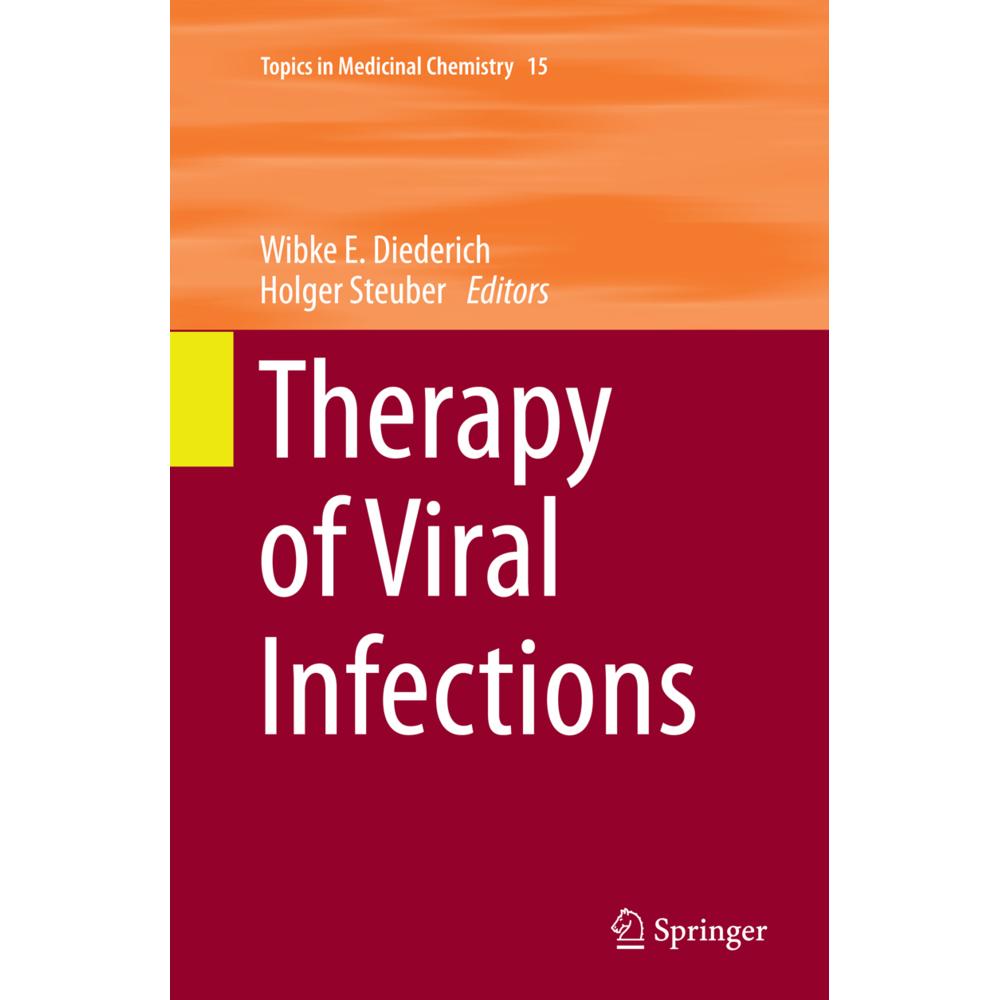 Therapy of Viral Infections, Fachbücher von Wibke E. Diederich, Holger Steuber