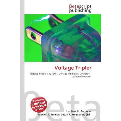Voltage Tripler, Fachbücher von Susan F. Marseken, Miriam T. Timpledon, Lambert M. Surhone