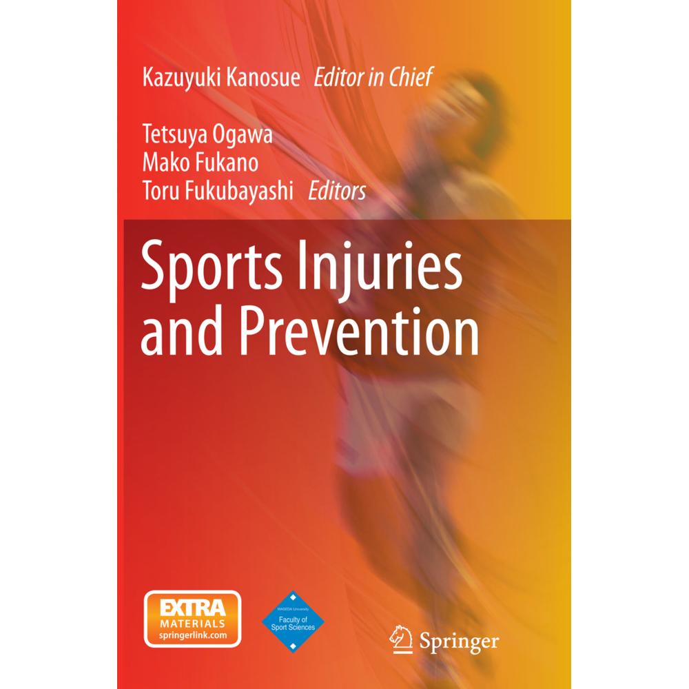 Sports Injuries and Prevention, Fachbücher von Kazuyuki Kanosue, Toru Fukubayashi, Mako Fukano, Tetsuya Ogawa