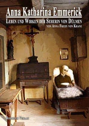 Produktbild Anna Katharina Emmerick (Deutsch, Anna von Krane, 2008)